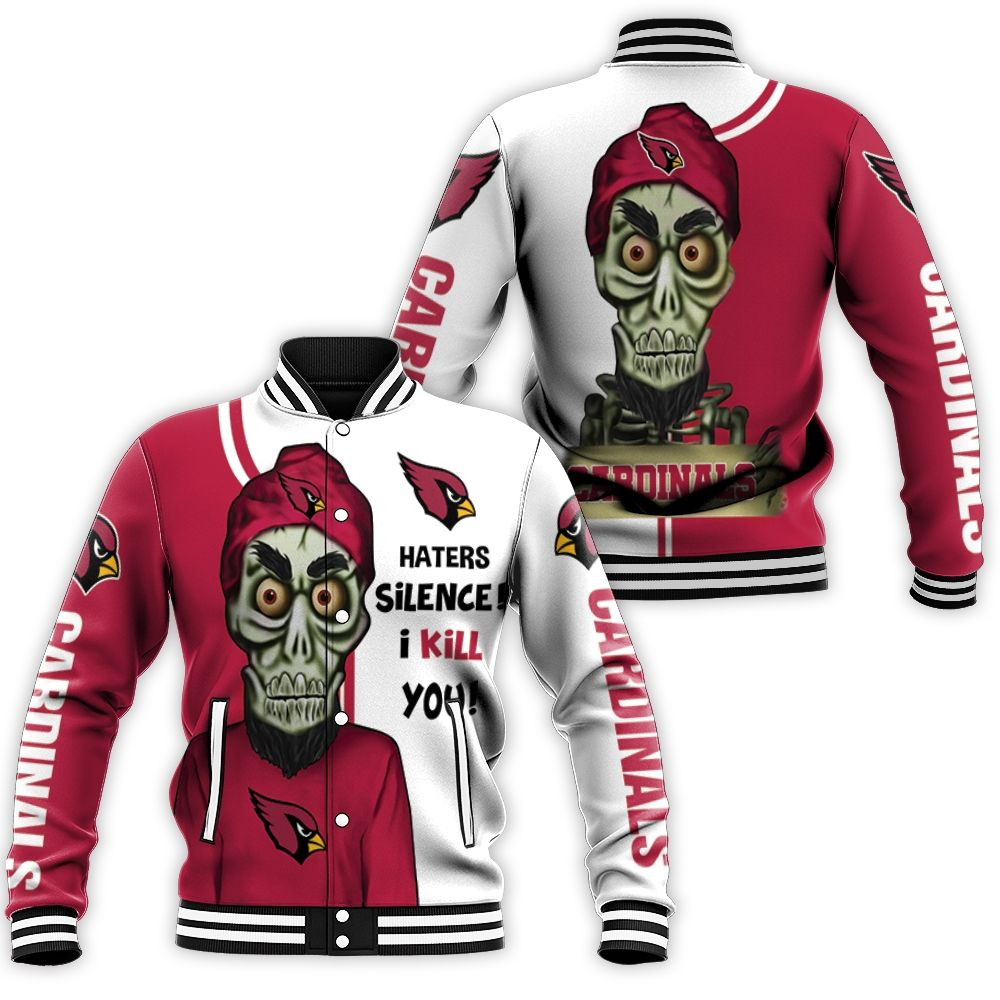 Arizona Cardinals Haters I Kill You 3d Baseball Jacket for Men Women