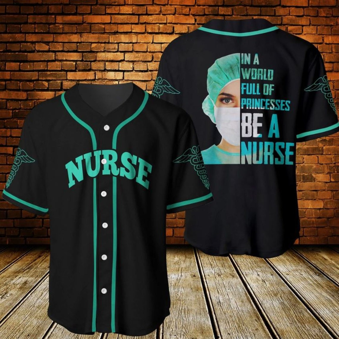 Be a nurse baseball jersey Doctor Gift Doctor jersey shirt Nurse Gift Nurse Tshirt Gift for him