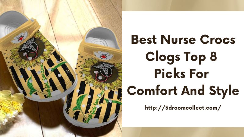 Best Nurse Crocs Clogs Top 8 Picks for Comfort and Style