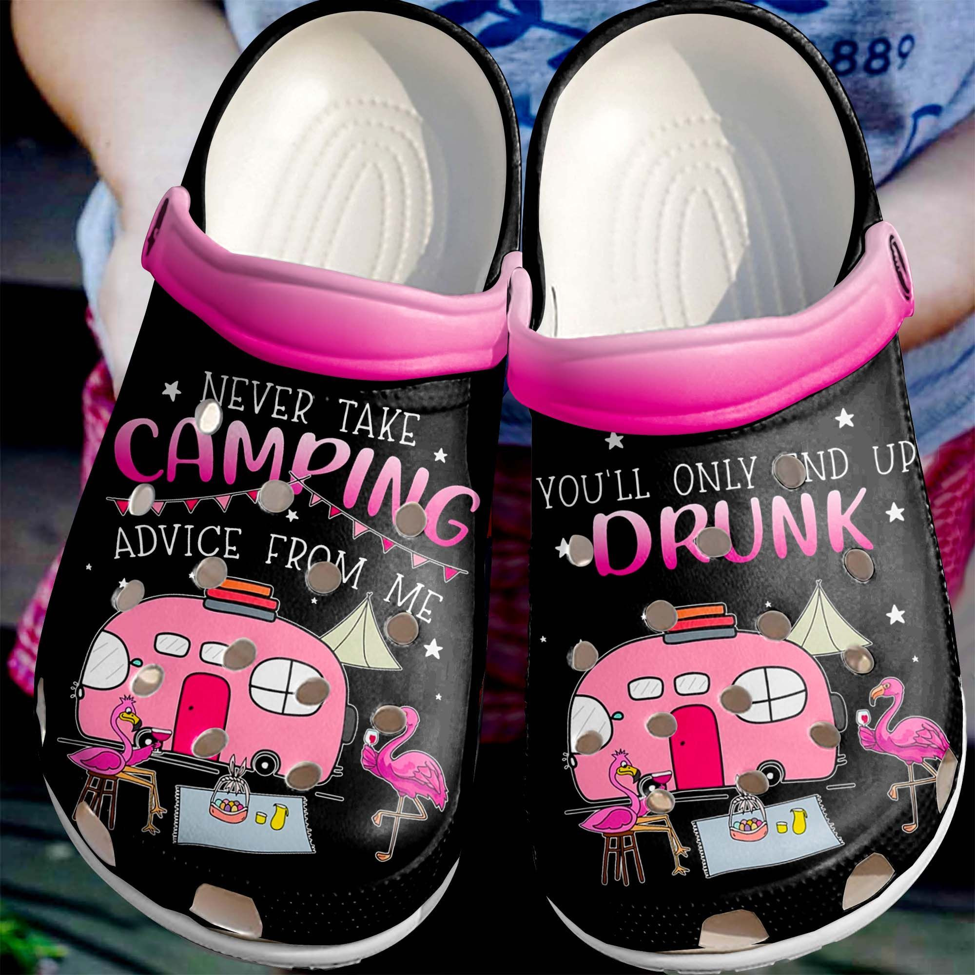 Camping Drunk With Flamingo Shoes Clog Never Take Camping Advice From Me Crocs Crocbland Clog
