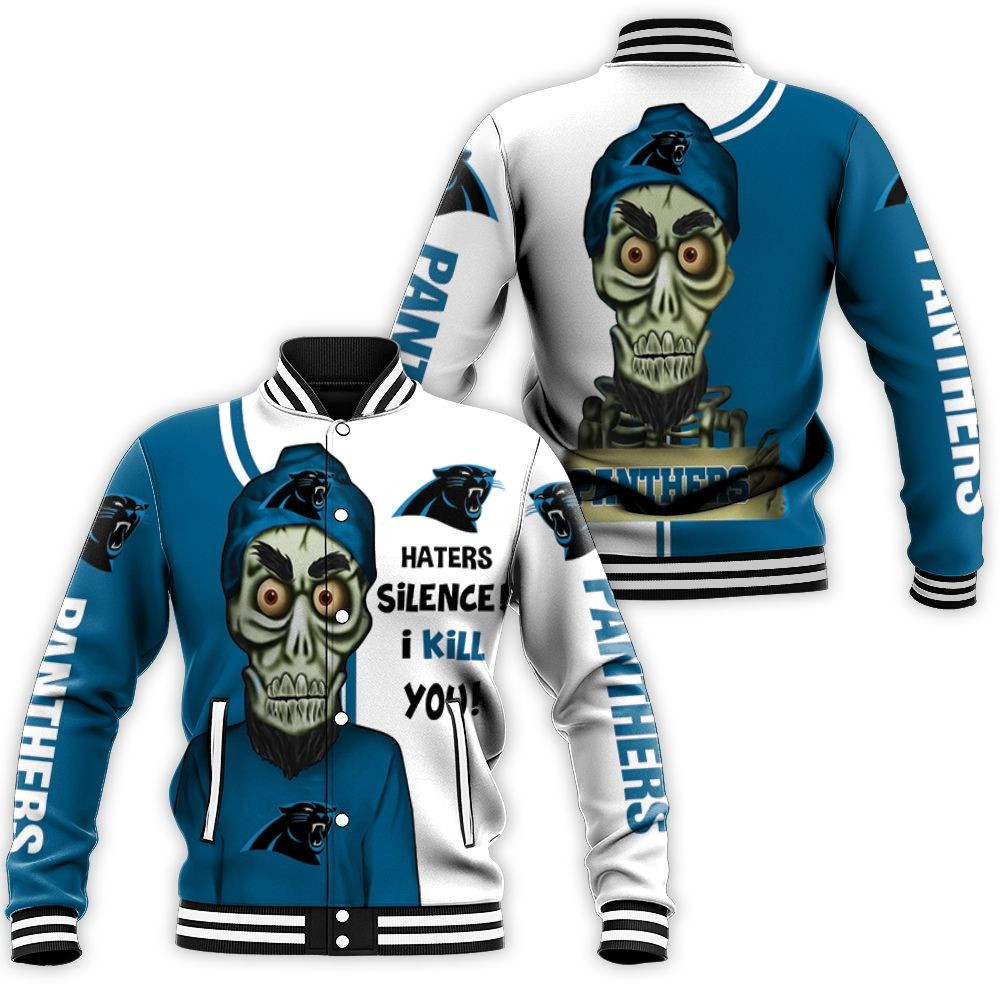 Carolina Panthers Haters I Kill You 3d Baseball Jacket for Men Women