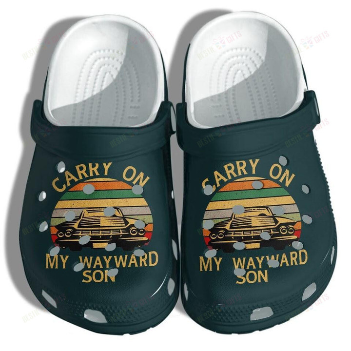 Carry On My Wayward 2021 Son Crocs Classic Clogs Shoes