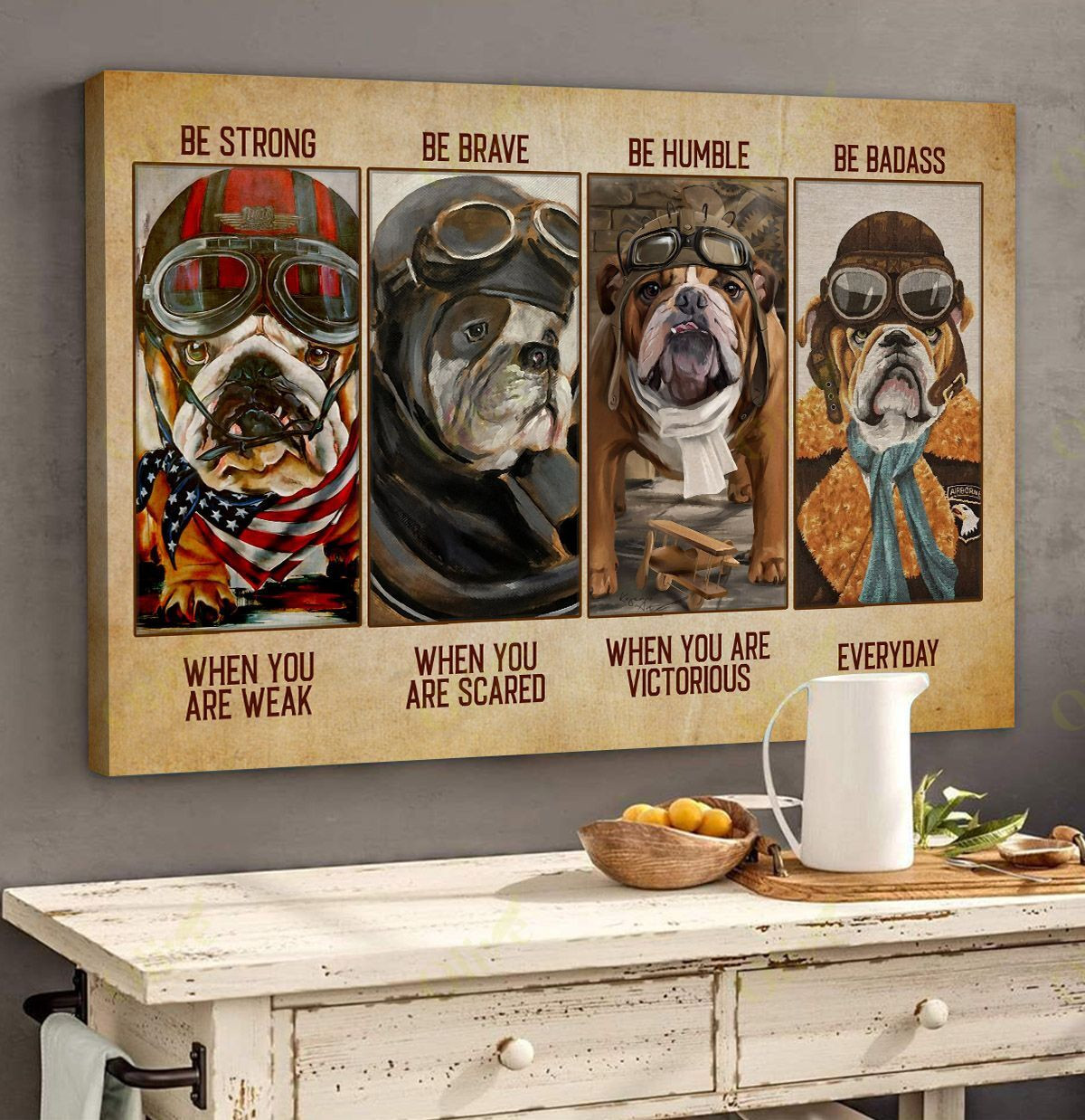 English Bulldog - Be Badass Everyday Poster And Canvas Art Wall Decor