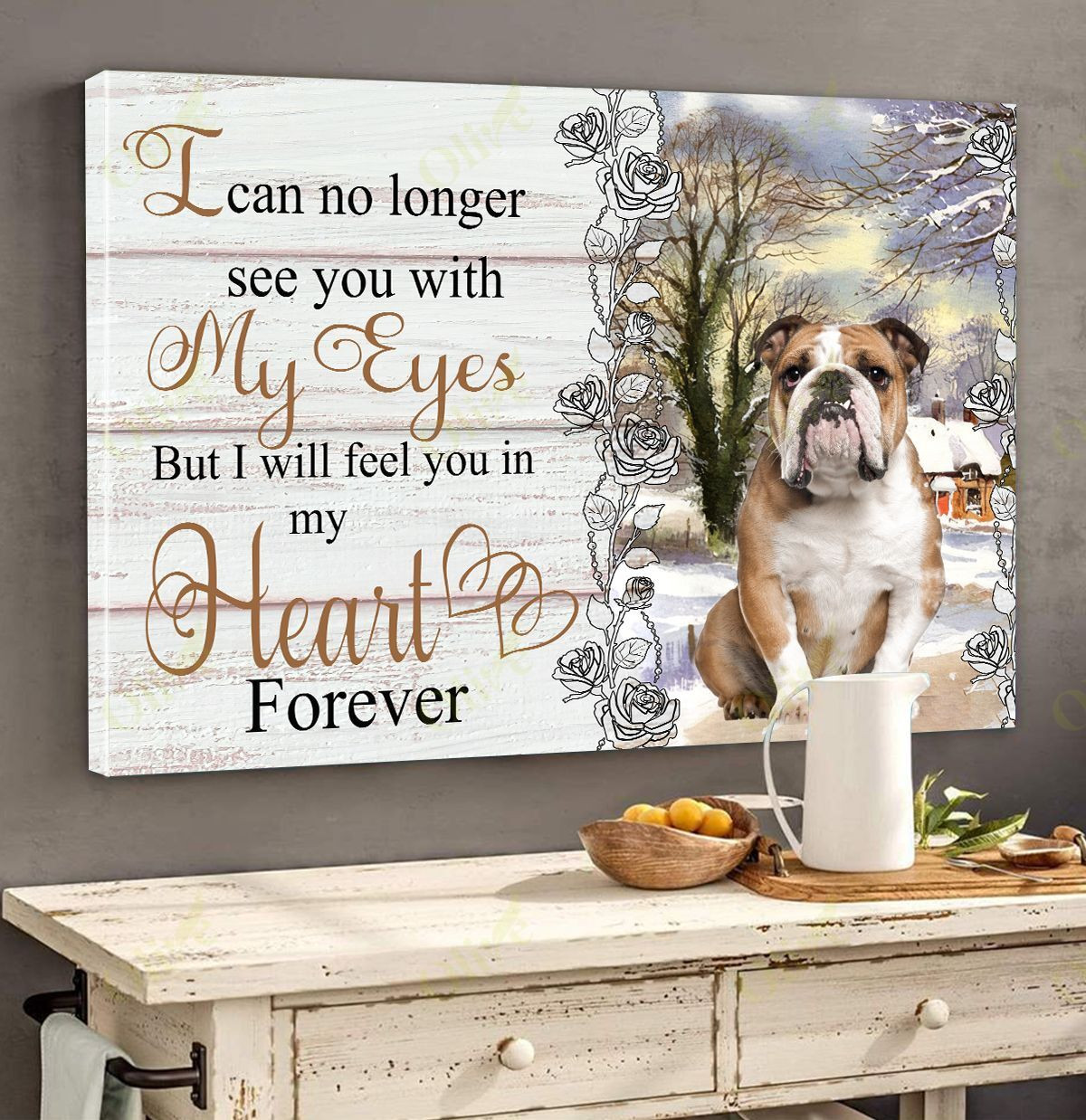 English Bulldog - I Can Feel You In My Heart Poster And Canvas Art Wall Decor