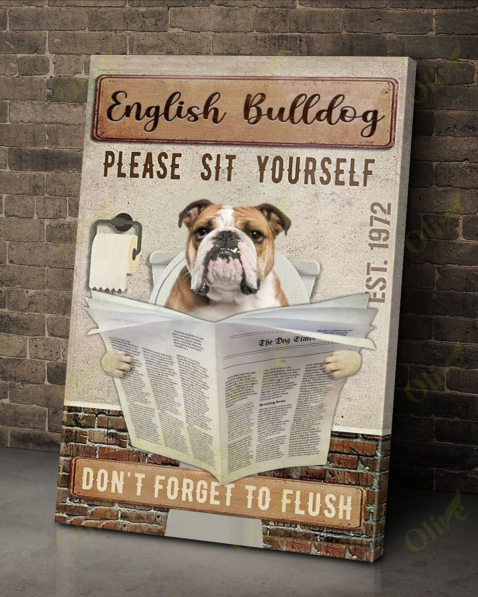 English Bulldog - Please Sit Yourself Poster And Canvas Art Wall Decor