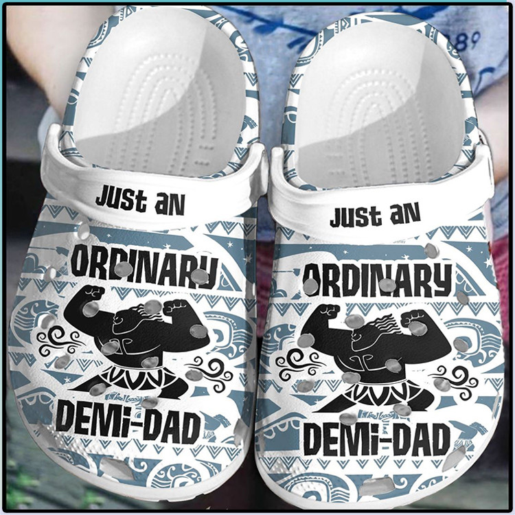 Fathers Day Gift Just An Ordinary Demi Dad Crocs Crocband Clog Shoes
