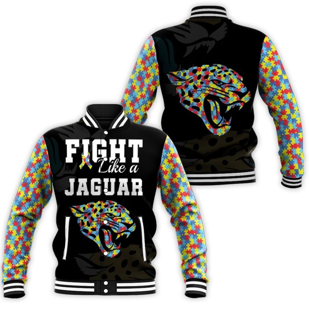 Fight Like A Jacksonville Jaguars Autism Support Baseball Jacket for Men Women