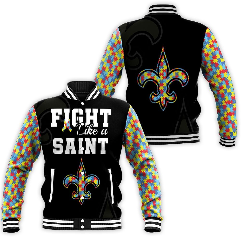 Fight Like A New Orleans Saints Autism Support Baseball Jacket for Men Women