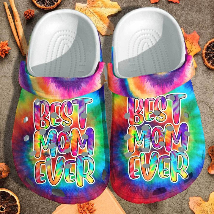 Funny Best Mom Ever Hippie Custom Crocs Classic Clogs Shoes Tie Dye Style Outdoor Crocs Classic Clogs Shoes