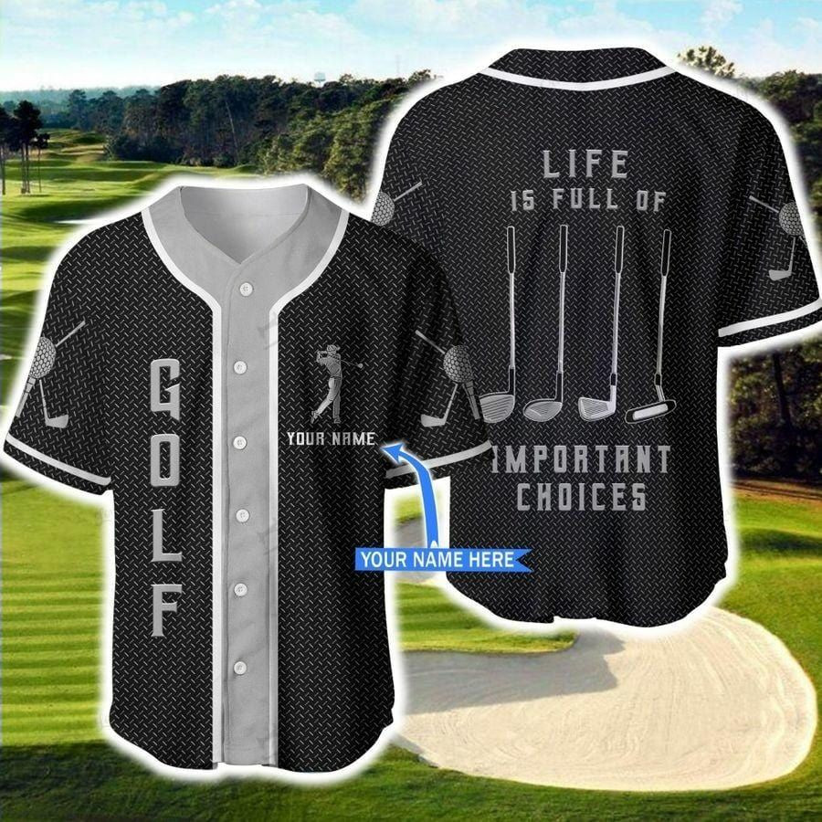 Golf Important Choices Metal Custom Name Baseball Jersey