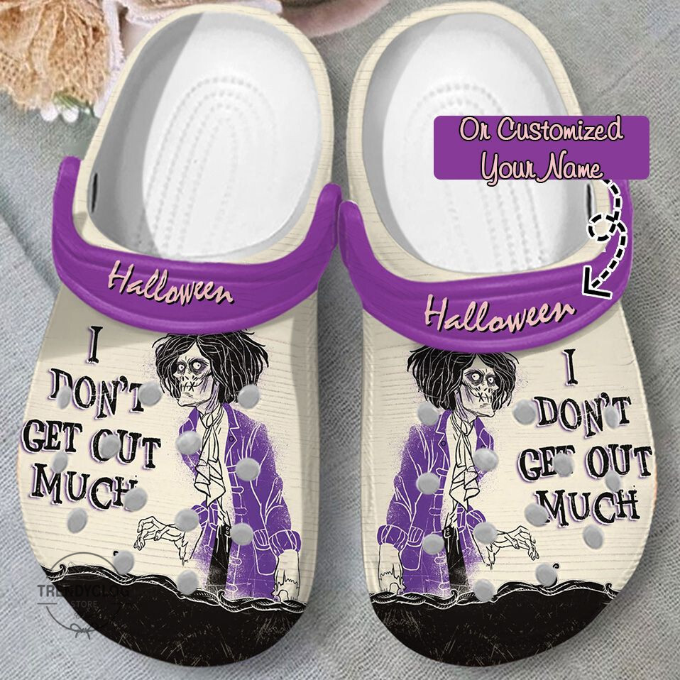 Halloween Crocs - Personalized I Dont Get Out Much Clog Shoes