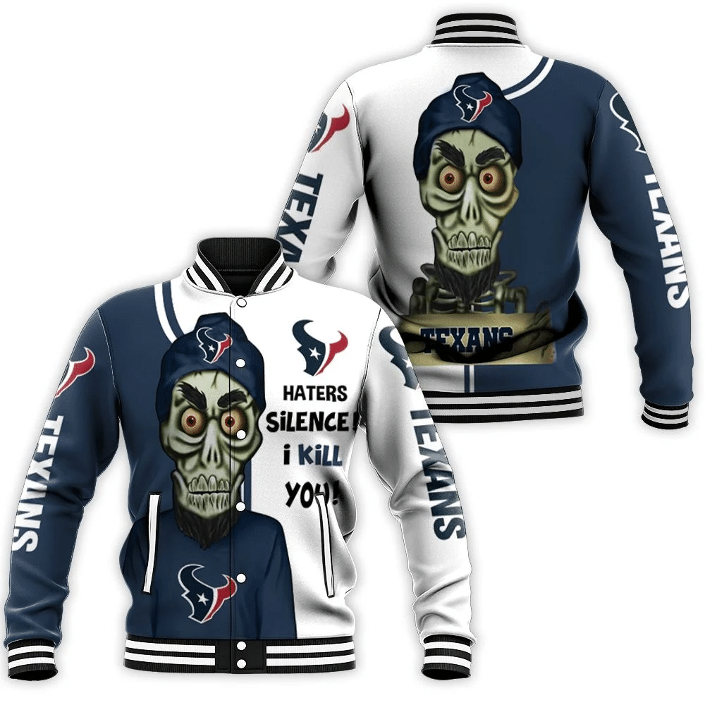 Houston Texans Haters I Kill You 3d Baseball Jacket for Men Women