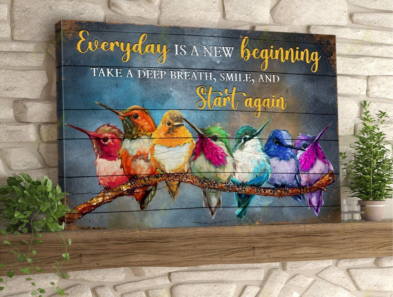 Hummingbird - Because Everyday Is A New Beginning Poster And Canvas Art Wall Decor