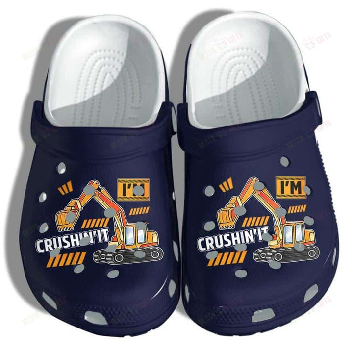 Im Crushin It Excavator Funny Crocs Classic Clogs Shoes PANCR0591