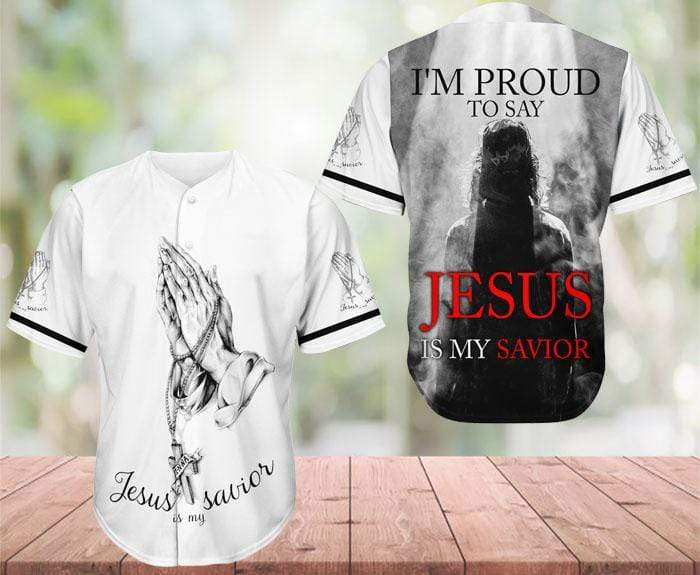 Im Proud To Say Jesus Is My Savior 3d Personalized 3d Baseball Jersey