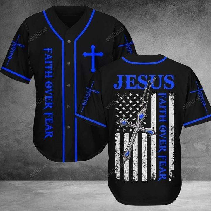 Jesus Faith Over Fear Black The Blue Personalized 3d Baseball Jersey kv