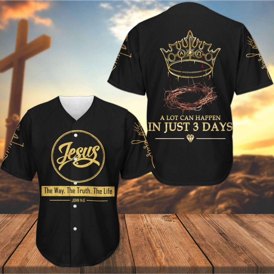 Jesus The Way The Truth The Life Crown Personalized 3d Baseball Jersey