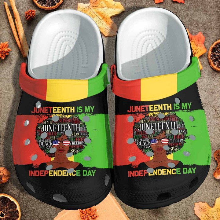 Juneteenth Is My Independence Day Shoes Black Women Beach Crocs Clogs Gift For Friends