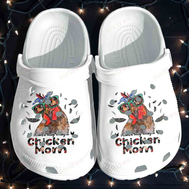 Kinda Busy Being A Chicken Mom Crocs Classic Clogs Shoes