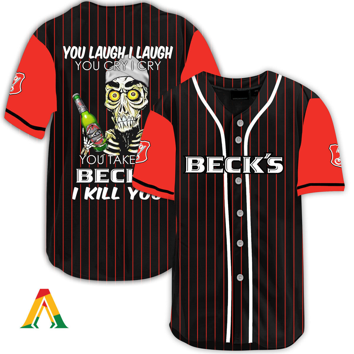 Laugh Cry Take My Becks Beer I Kill You Baseball Jersey