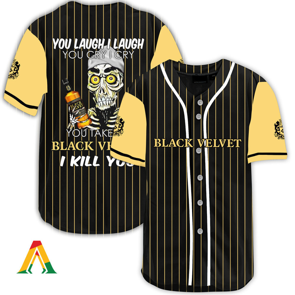 Laugh Cry Take My Black Velvet Whisky I Kill You Baseball Jersey Unisex Jersey Shirt for Men Women