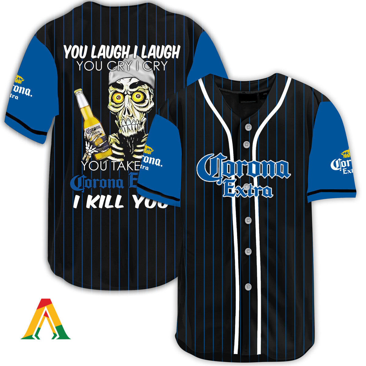 Laugh Cry Take My Corona Extra Beer I Kill You Baseball Jersey