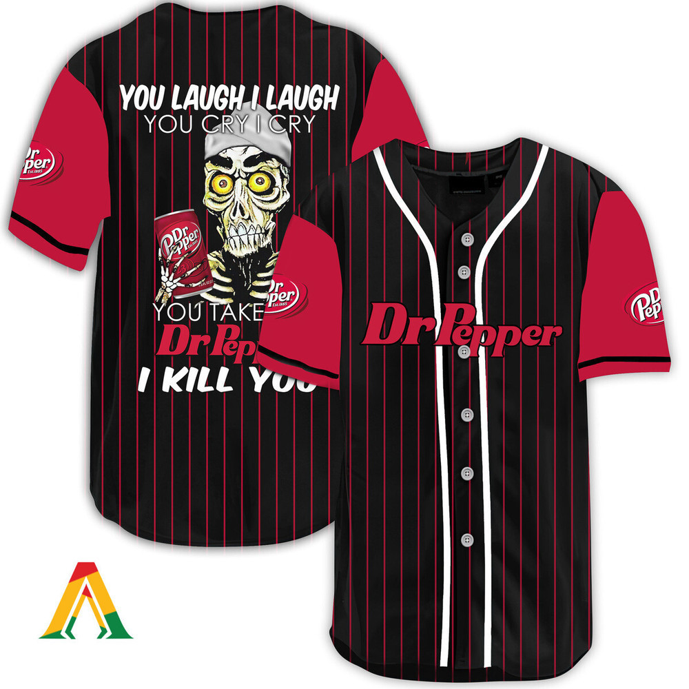 Laugh Cry Take My Dr Pepper I Kill You Baseball Jersey Unisex Jersey Shirt for Men Women
