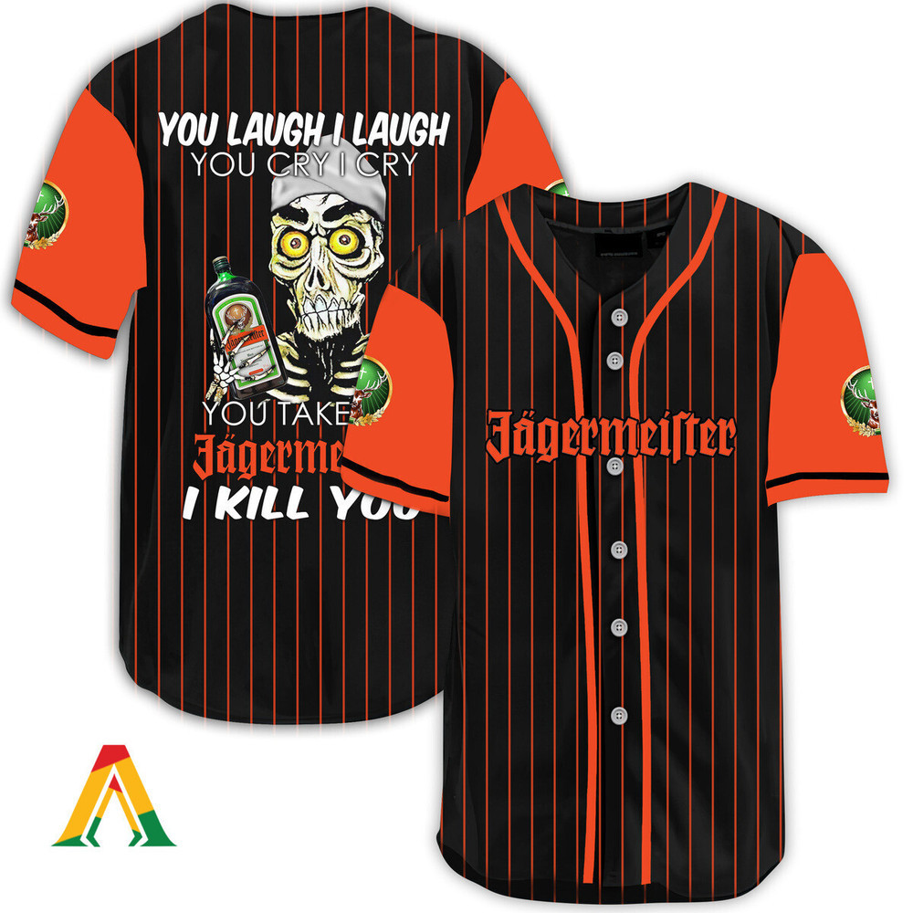 Laugh Cry Take My Jagermeister I Kill You Baseball Jersey Unisex Jersey Shirt for Men Women