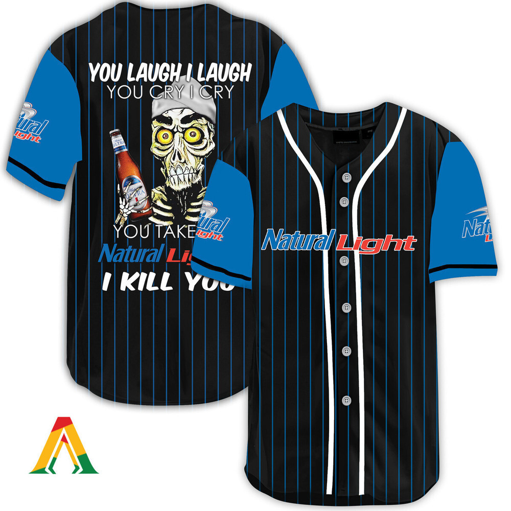Laugh Cry Take My Natural Light I Kill You Baseball Jersey Unisex Jersey Shirt for Men Women
