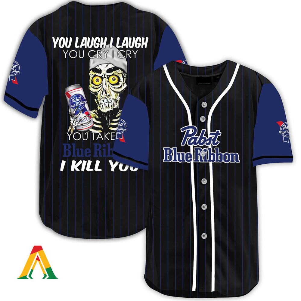 Laugh Cry Take My Pabst Blue Ribbon I Kill You Baseball Jersey Unisex Jersey Shirt for Men Women