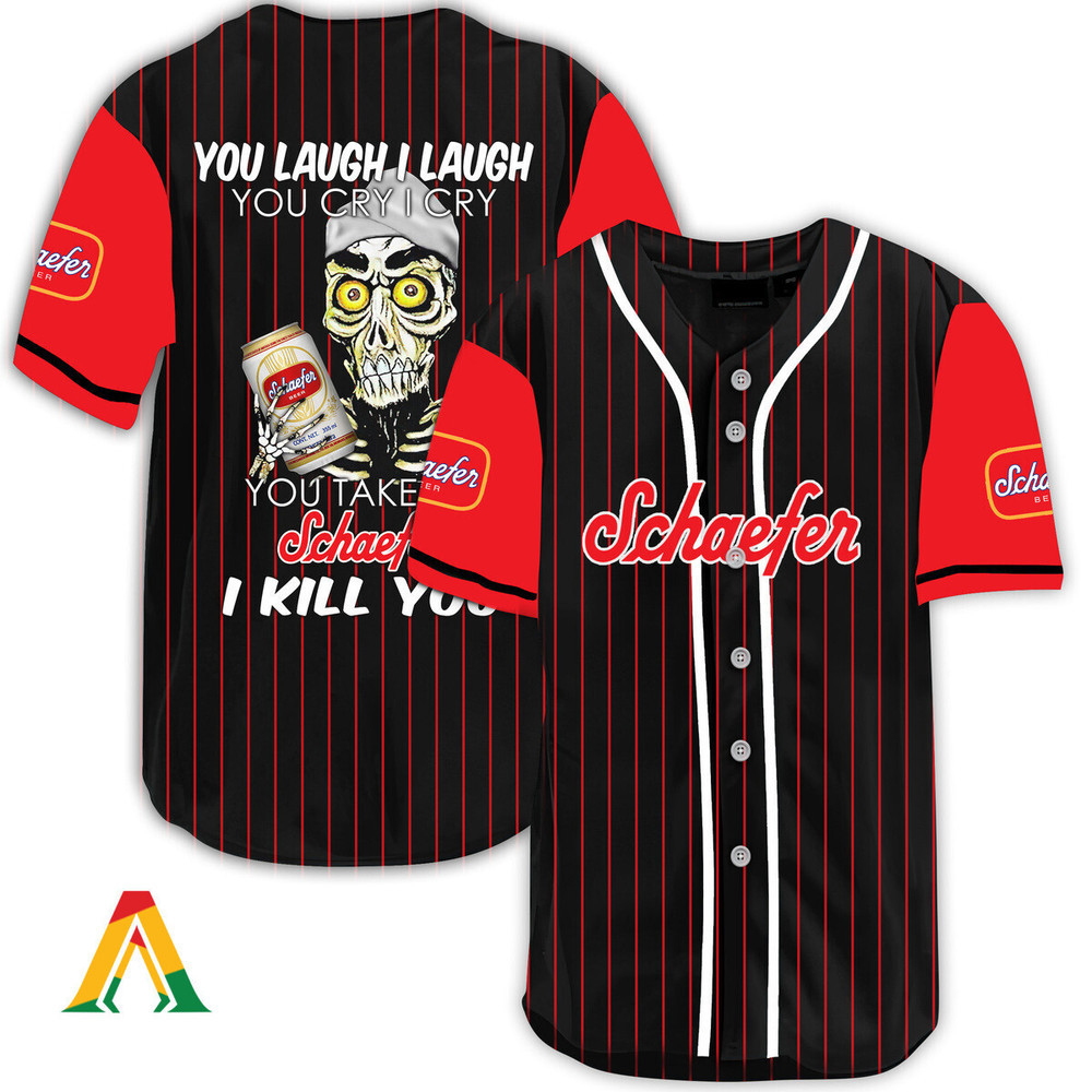 Laugh Cry Take My Schaefer Beer I Kill You Baseball Jersey Unisex Jersey Shirt for Men Women