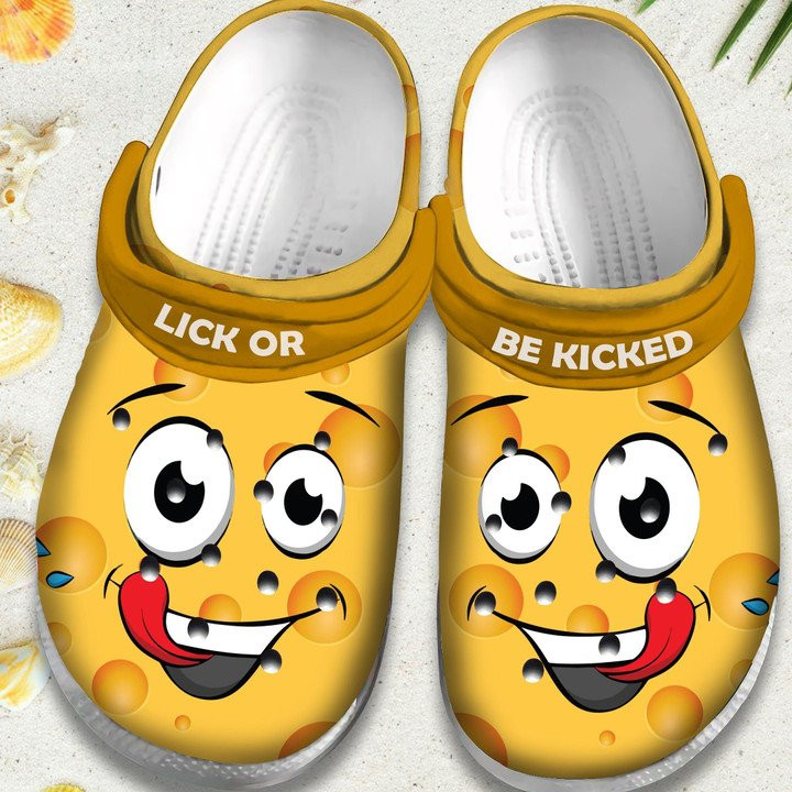 Lick Or Be Kicked Shoes Smile Face Funny Crocs Clogs Gift For