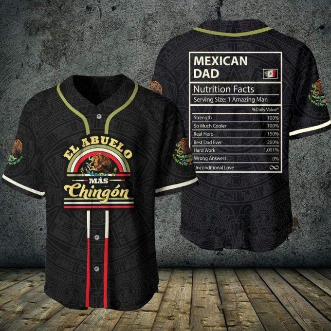 Mexican Dad Nutrition Facts Personalized 3d Baseball Jersey