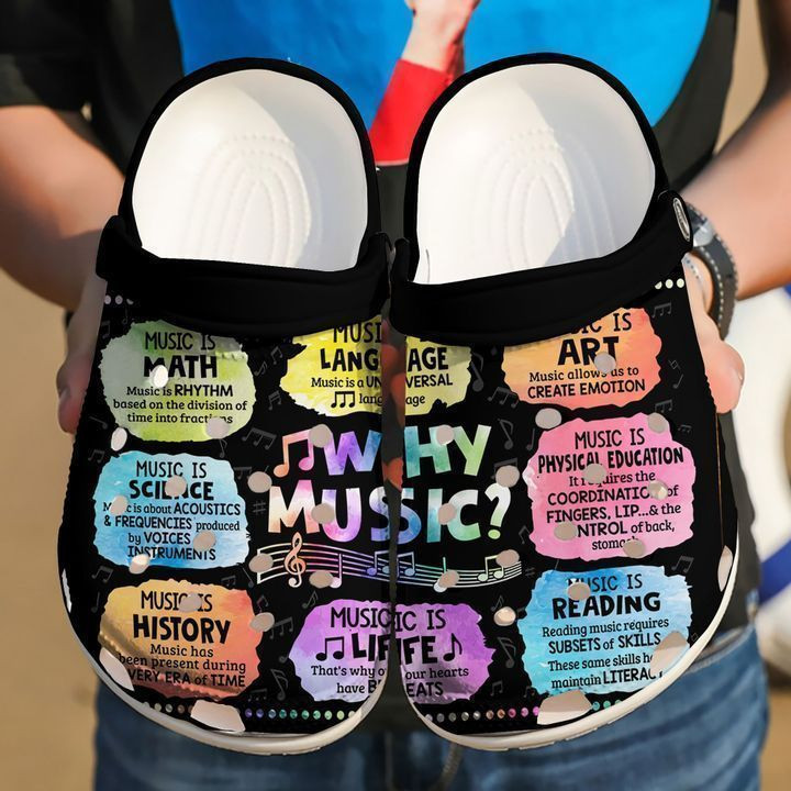 Music Why Crocs Classic Clogs Shoes