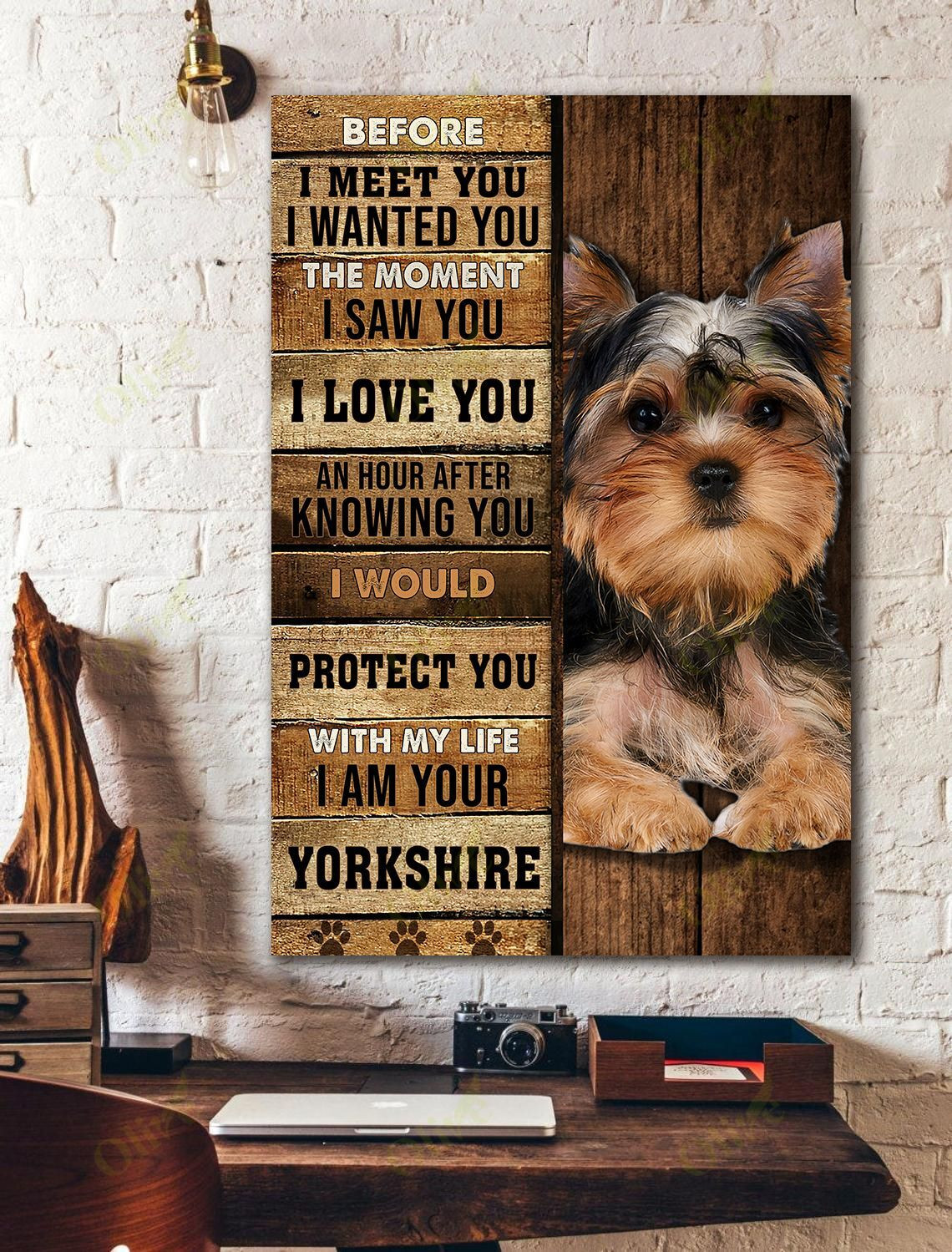 Yorkshire - Protect You With My Life Poster And Canvas Art Wall Decor