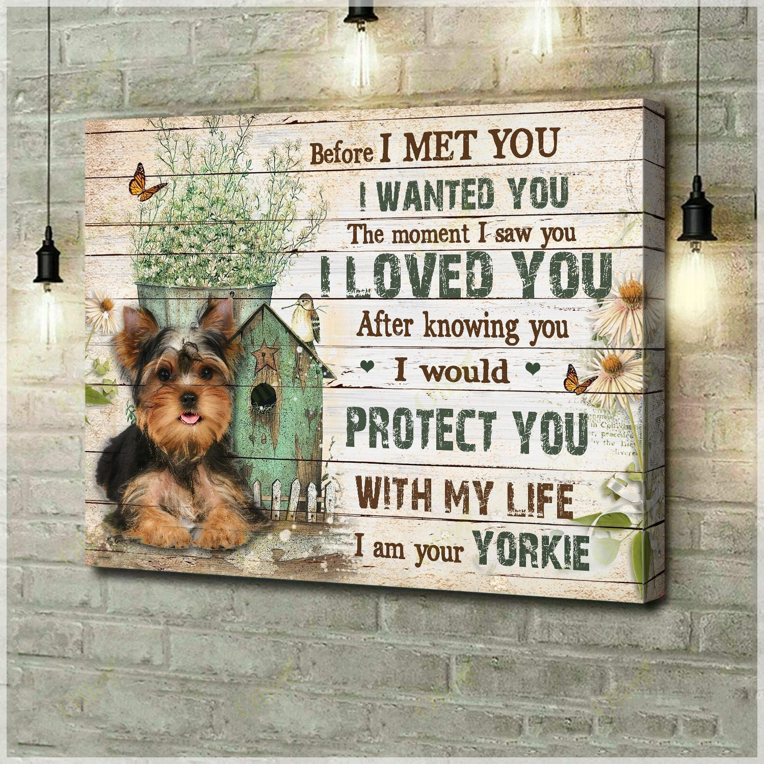 Yorkshire Terrier - Before I Met You Poster And Canvas Art Wall Decor