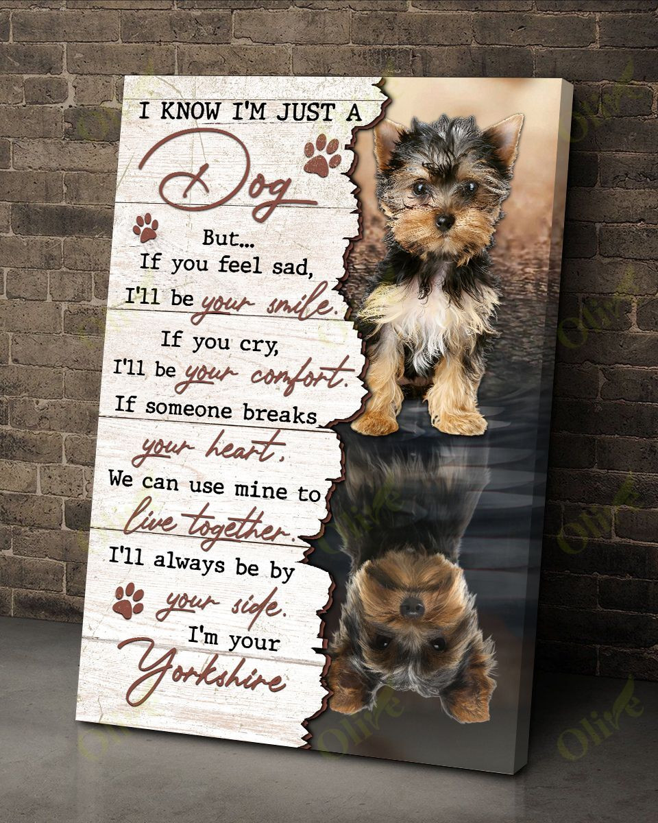 Yorkshire Terrier Is Always By My Side Poster And Canvas Art Wall Decor