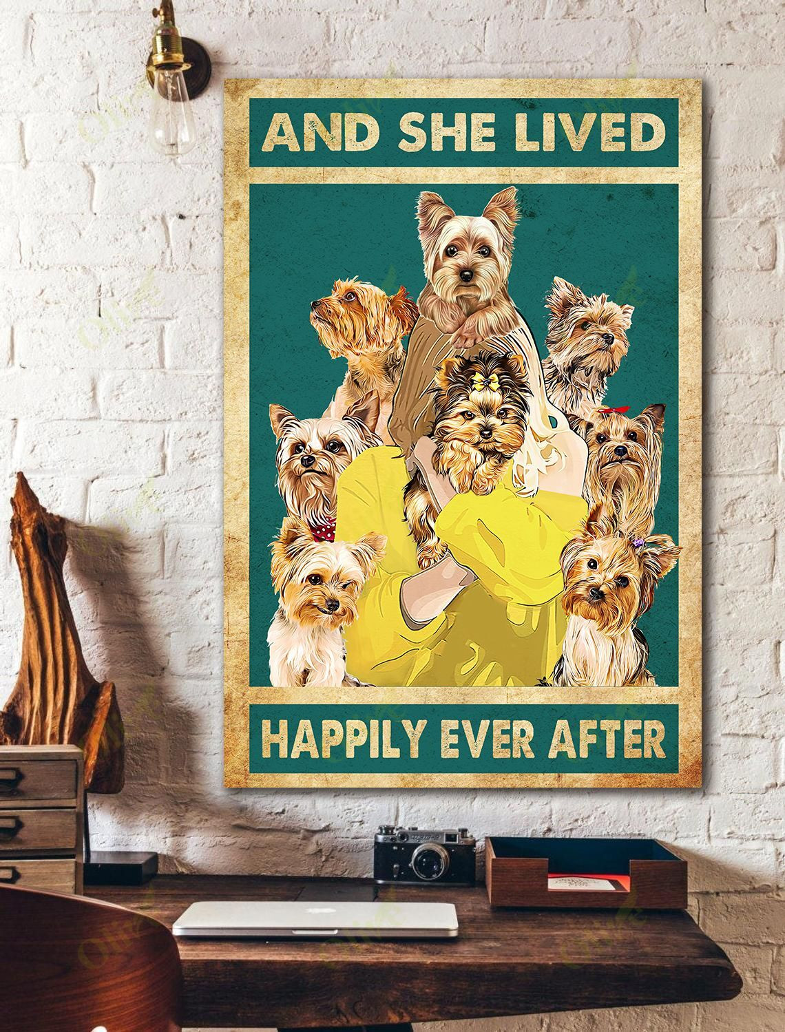 Yorkshire Terrier - She Lived Happily Ever After Poster And Canvas Art Wall Decor