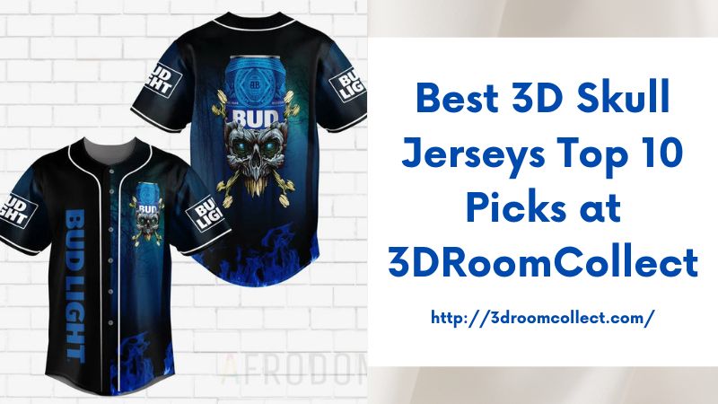 Best 3D Skull Jerseys Top 10 Picks at 3DRoomCollect