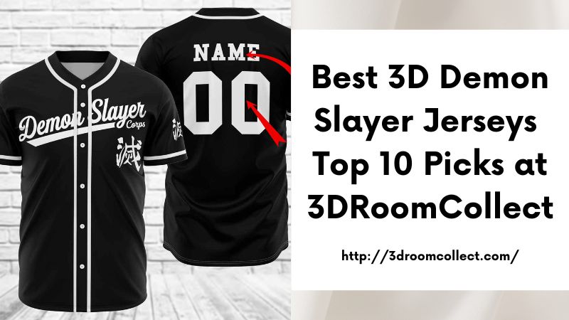 Best 3D Demon Slayer Jerseys Top 10 Picks at 3DRoomCollect