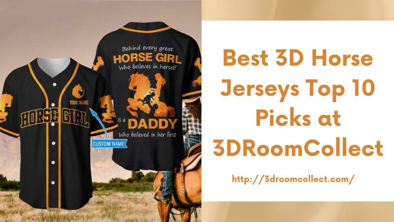 Best 3D Horse Jerseys Top 10 Picks at 3DRoomCollect