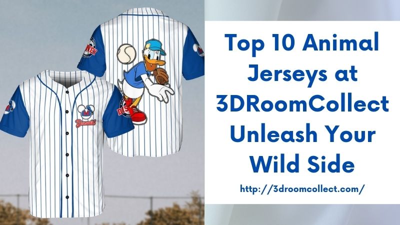Top 10 Animal Jerseys at 3DRoomCollect Unleash Your Wild Side